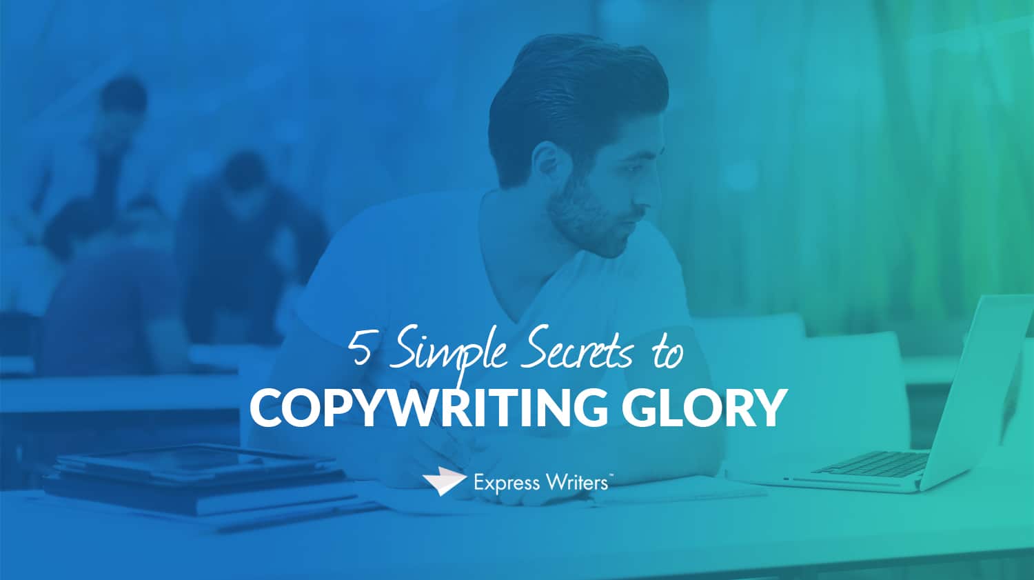 secrets to copywriting