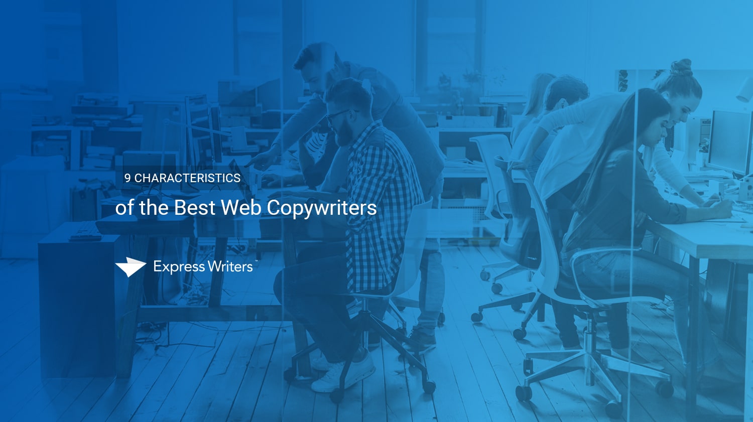 9 characteristics of the best copywriters