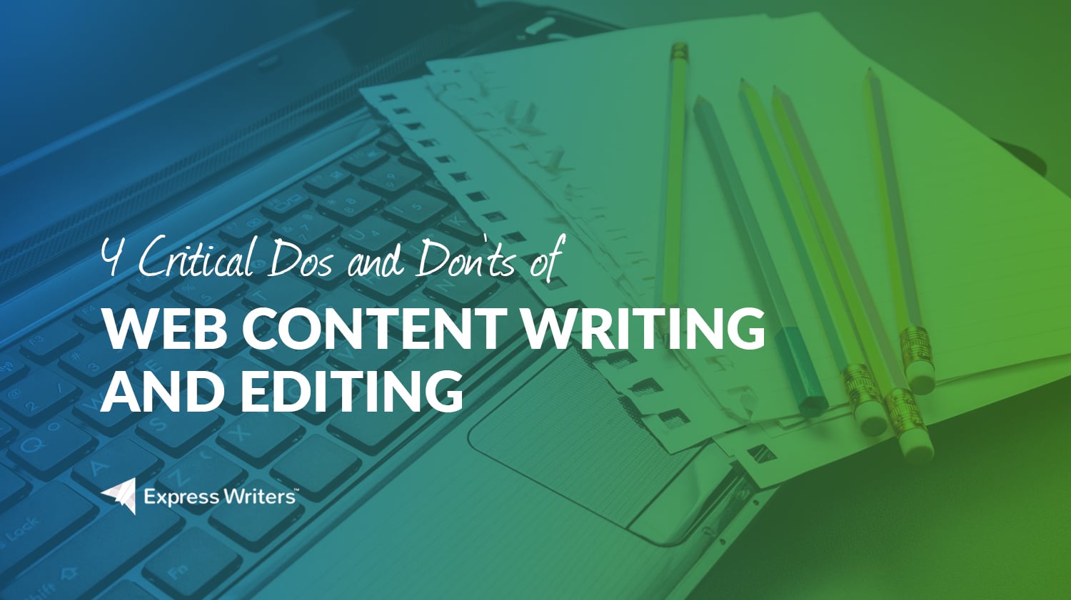 the do's and don'ts of content writing 