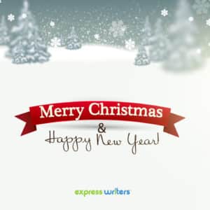 Merry Christmas from Express Writers!