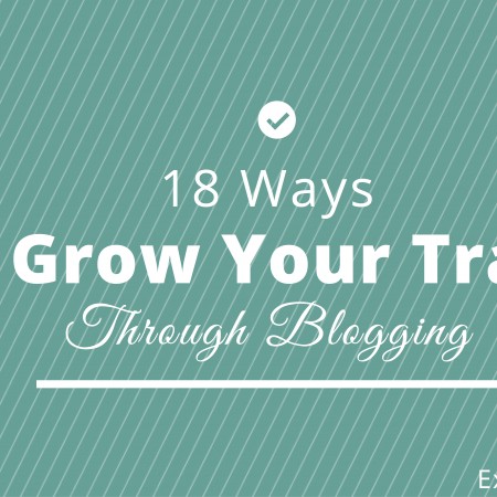 18 Ways to Grow Your Traffic Through Blogging