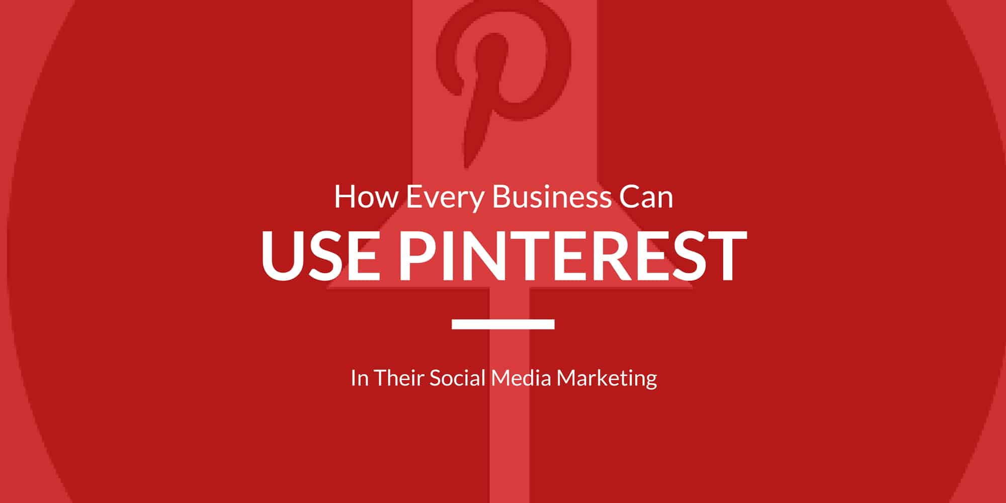 Use Pinterest for your business
