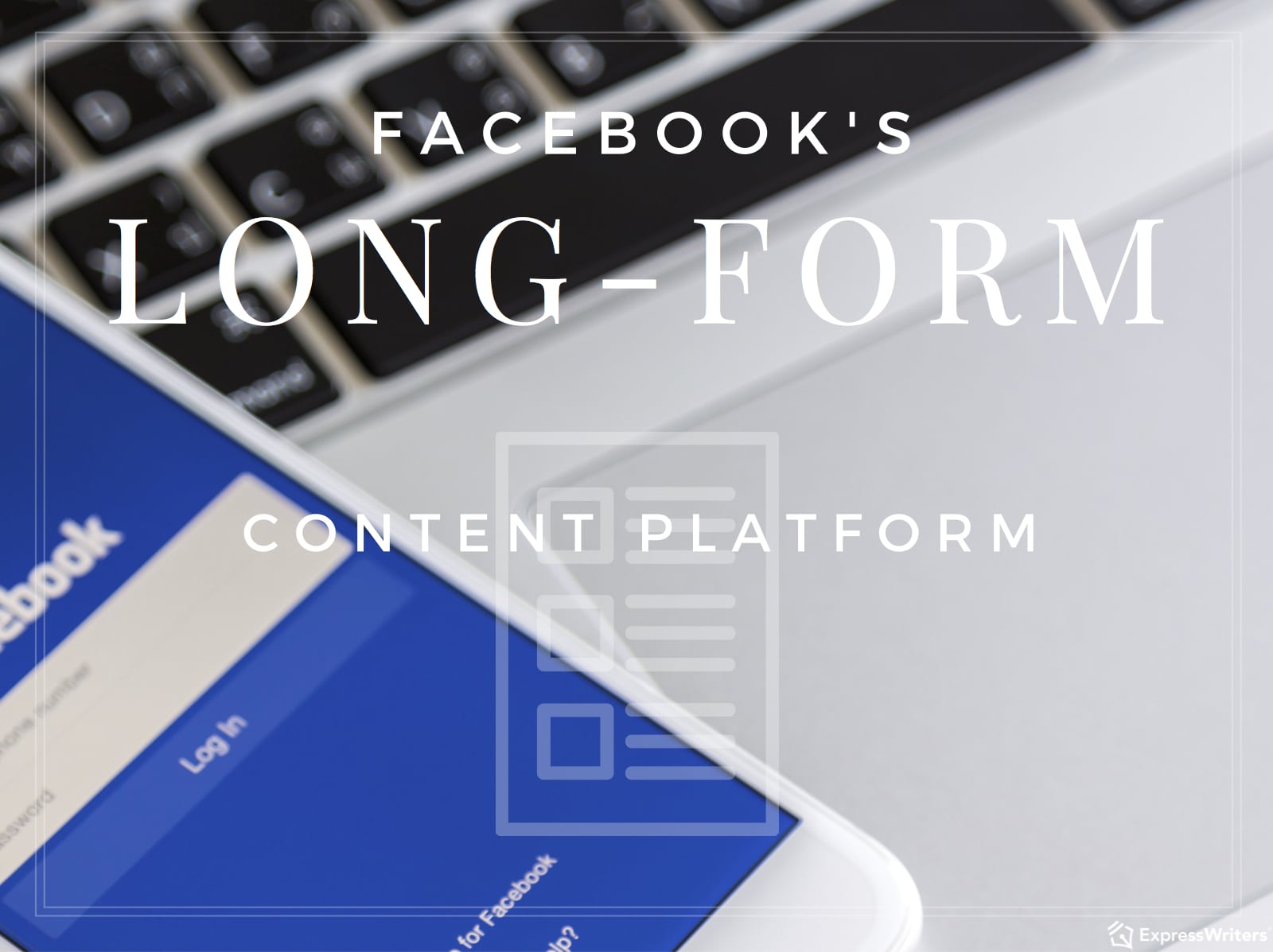 Facebook's Long-Form Content
