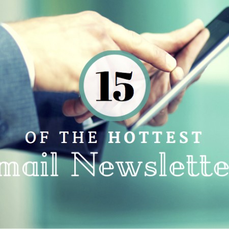 15 of the Hottest Email Newsletters & Why They Are So Successful