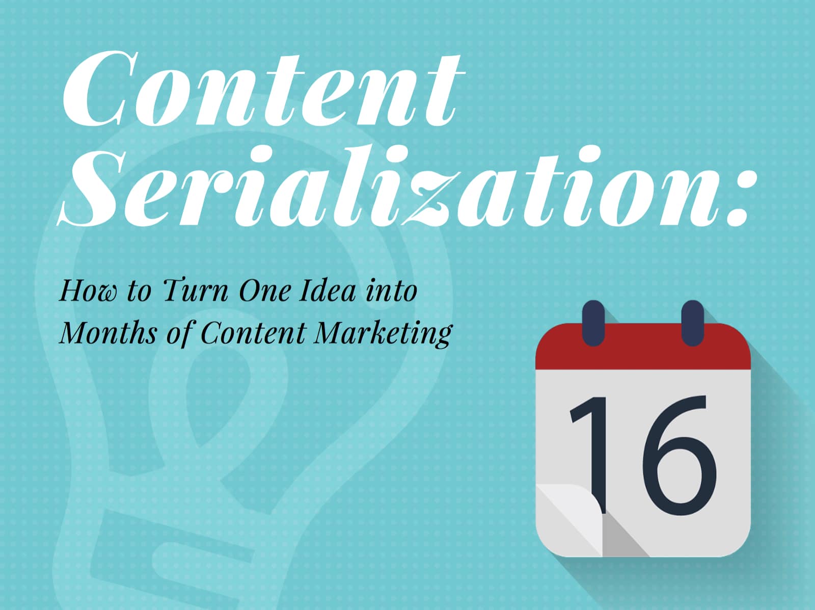 Content Serialization Content Marketing