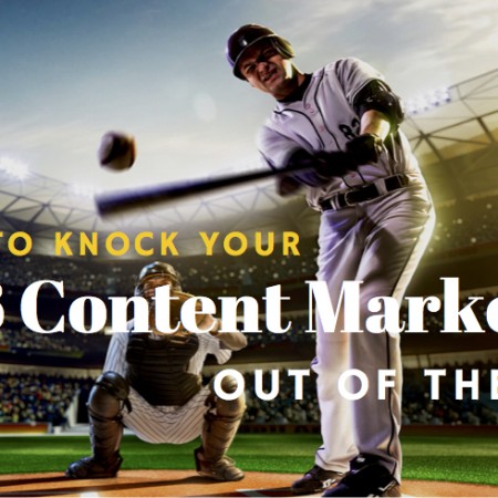 10 Tips To Knock Your 2016 Content Marketing Out of the Park