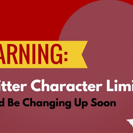 Warning: Twitter Character Limits Should Be Seriously Changing Up Soon