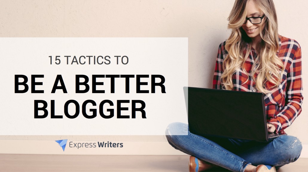 be a better blogger