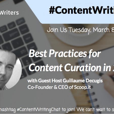 #ContentWritingChat March 8 2016 Recap: Best Practices for Content Curation in 2016