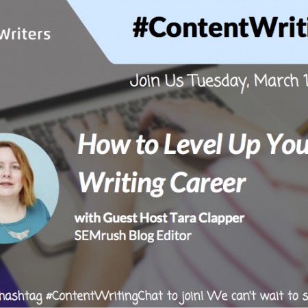 #ContentWritingChat March 1 2016 Recap: How to Level Up Your Content Writing Career