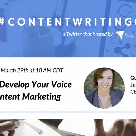 #ContentWritingChat March 29 2016 Recap: How to Develop Your Voice in Content Marketing