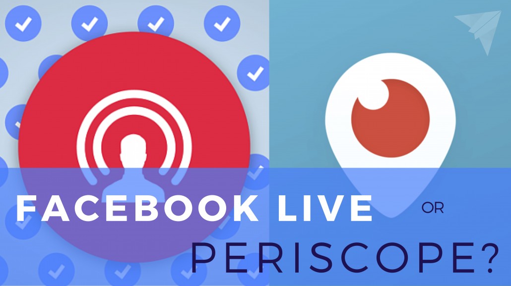 fb live or periscope