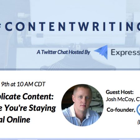 #ContentWritingChat Recap: Avoiding Duplicate Content- How to Ensure You’re Staying Original Online with Joshua McCoy