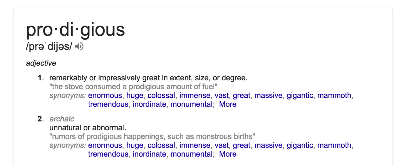 prodigious