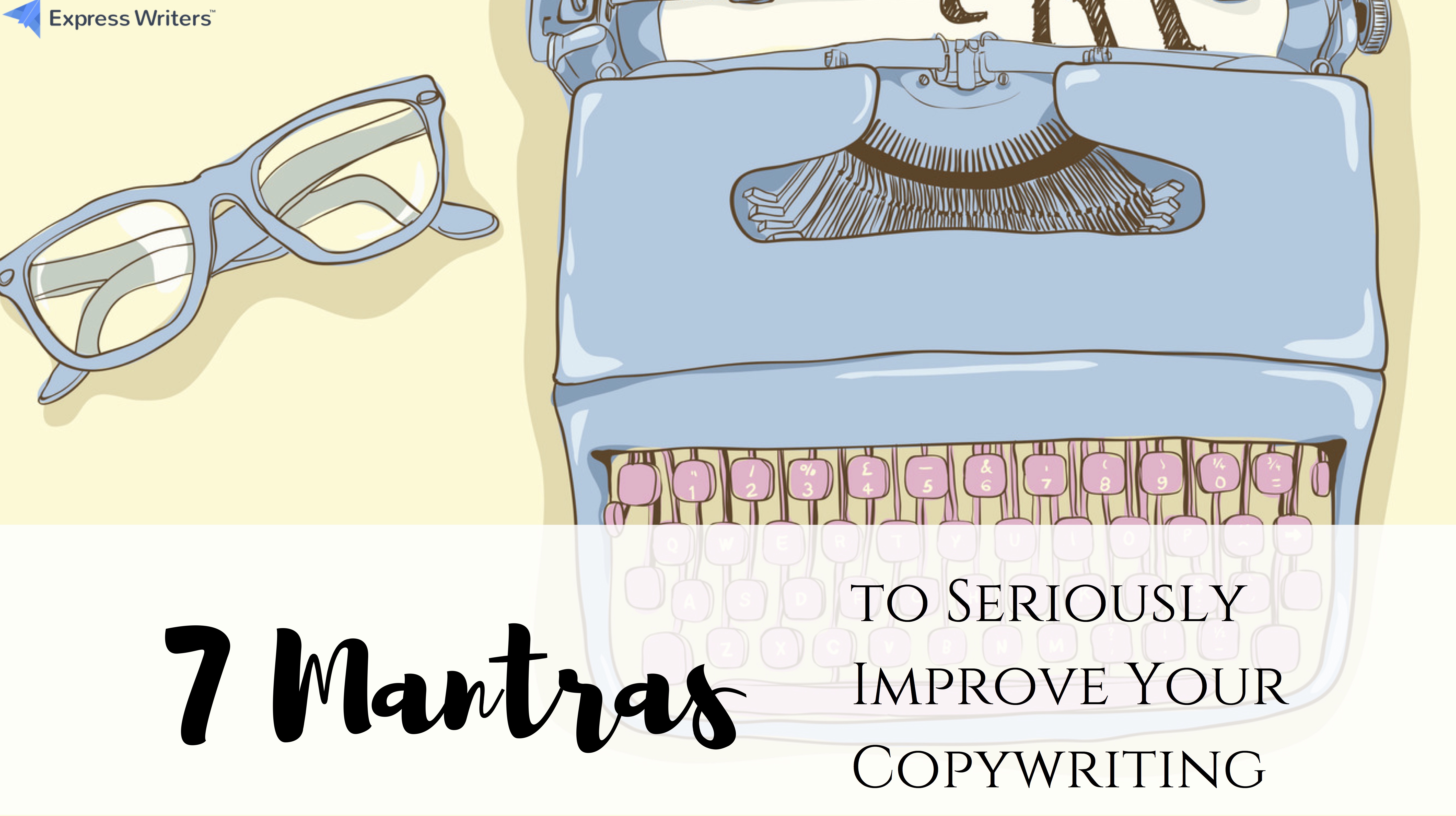 copywriting mantras