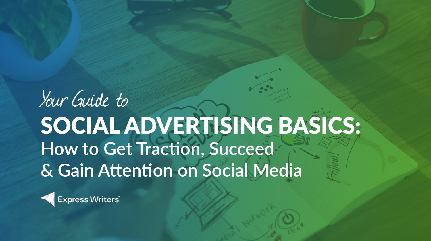 the basics of social advertising