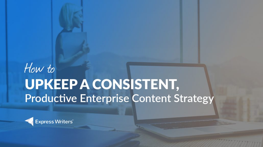 build an enterprise content strategy