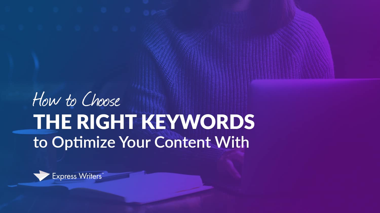 choosing the right keywords
