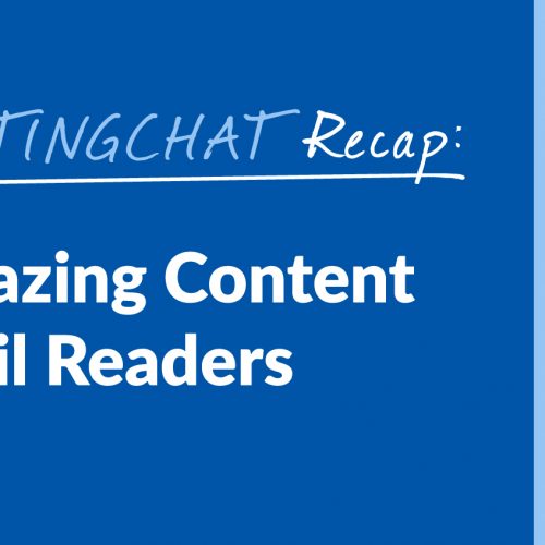 #ContentWritingChat Recap: Creating Amazing Content for Your Email Readers with Val Geisler of ConvertKit
