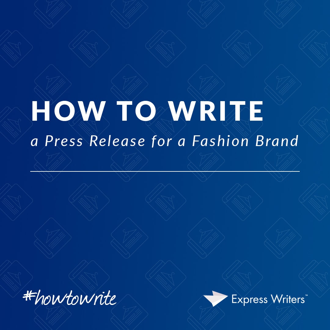 how to write a press release for a fashion brand