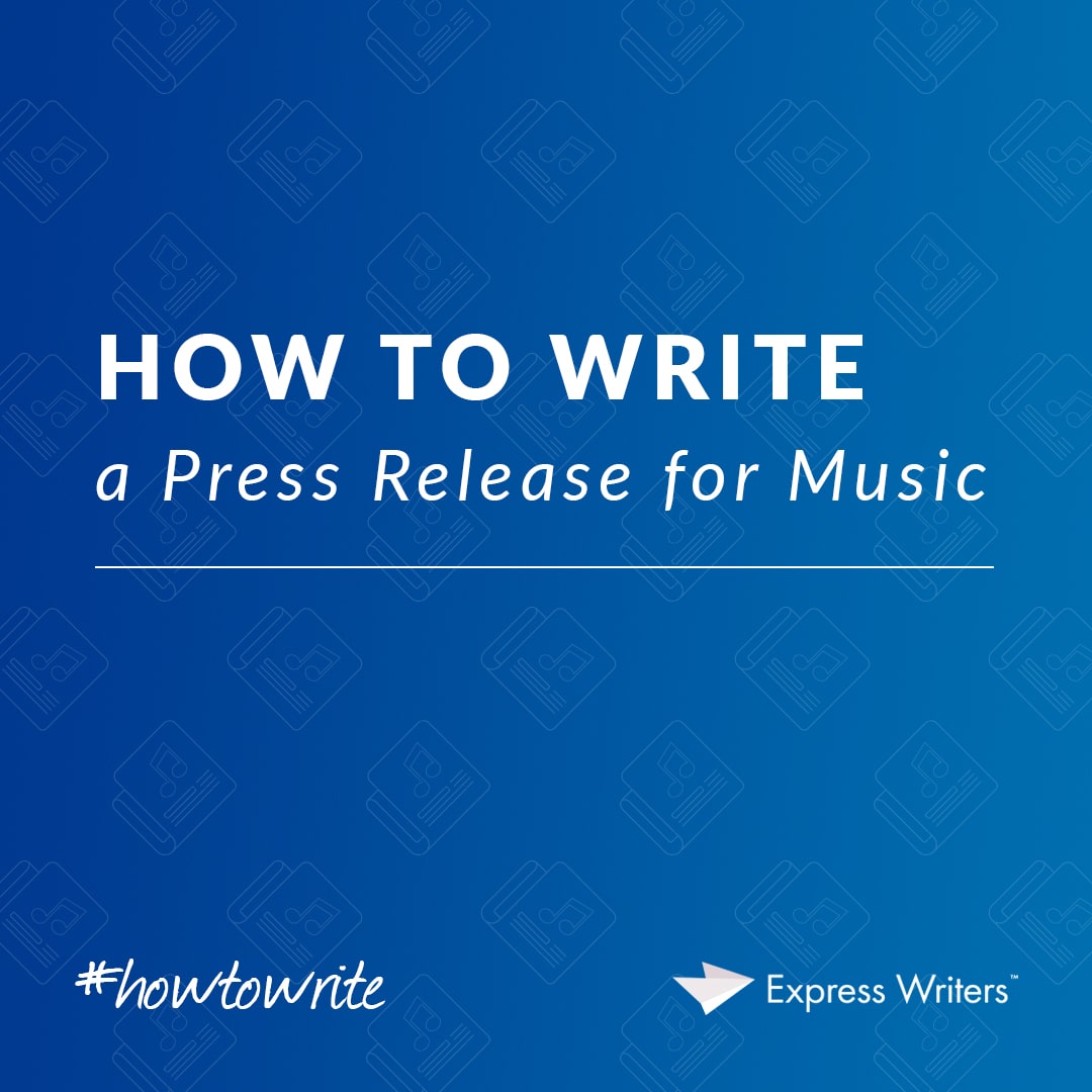 how to write a press release for music