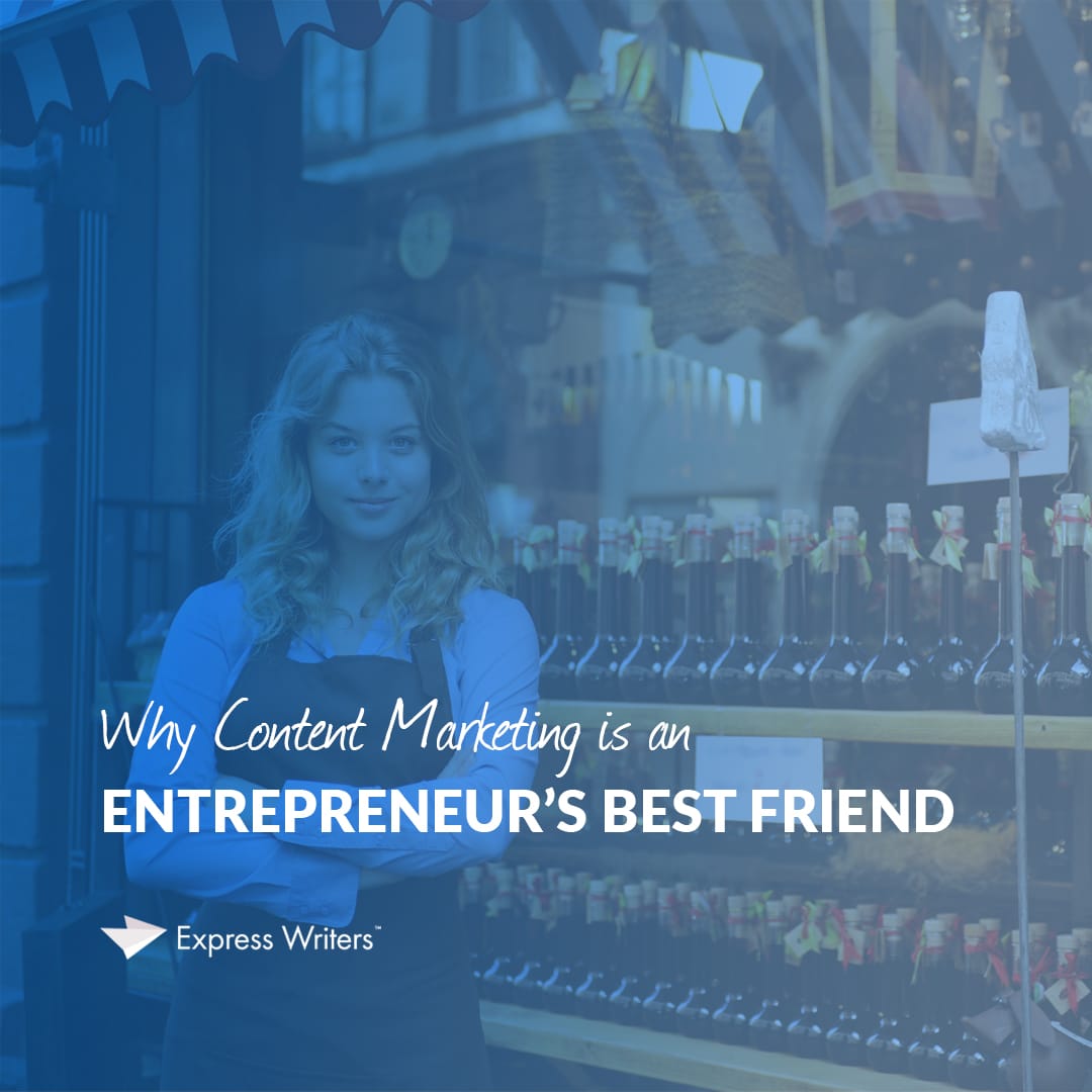 content marketing for the entrepreneur