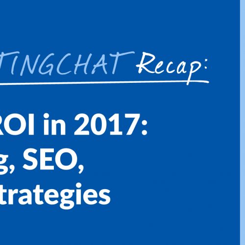 #ContentWritingChat Recap: Blogging for ROI in 2017: Where to Blog, SEO, and Writing Strategies with Julia McCoy