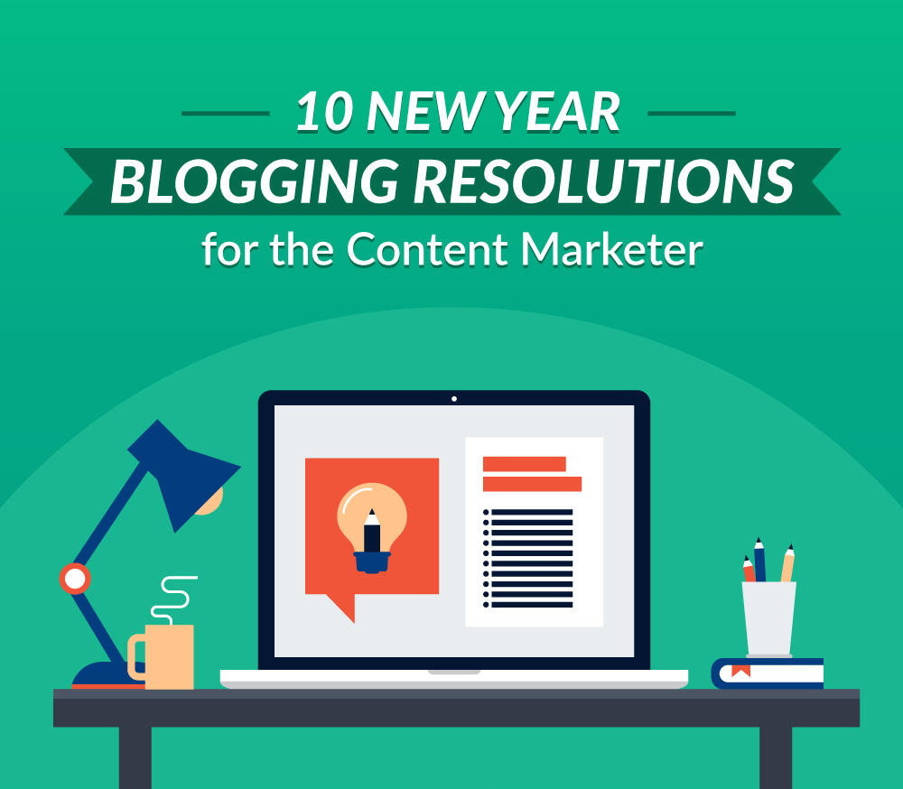 Why Blog 2017 Content Marketing Resolutions header cut