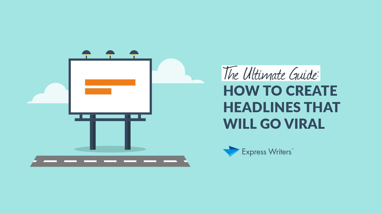 guide to creating headlines