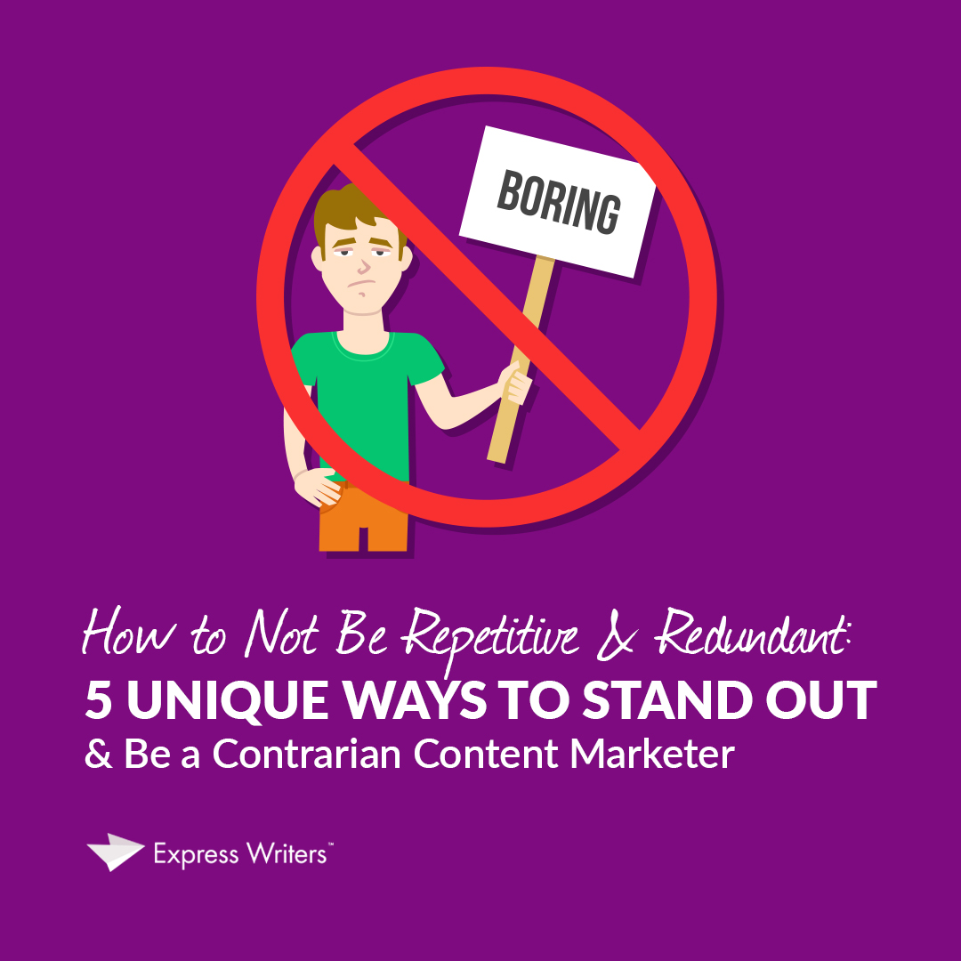 how to be a contrarian content marketer