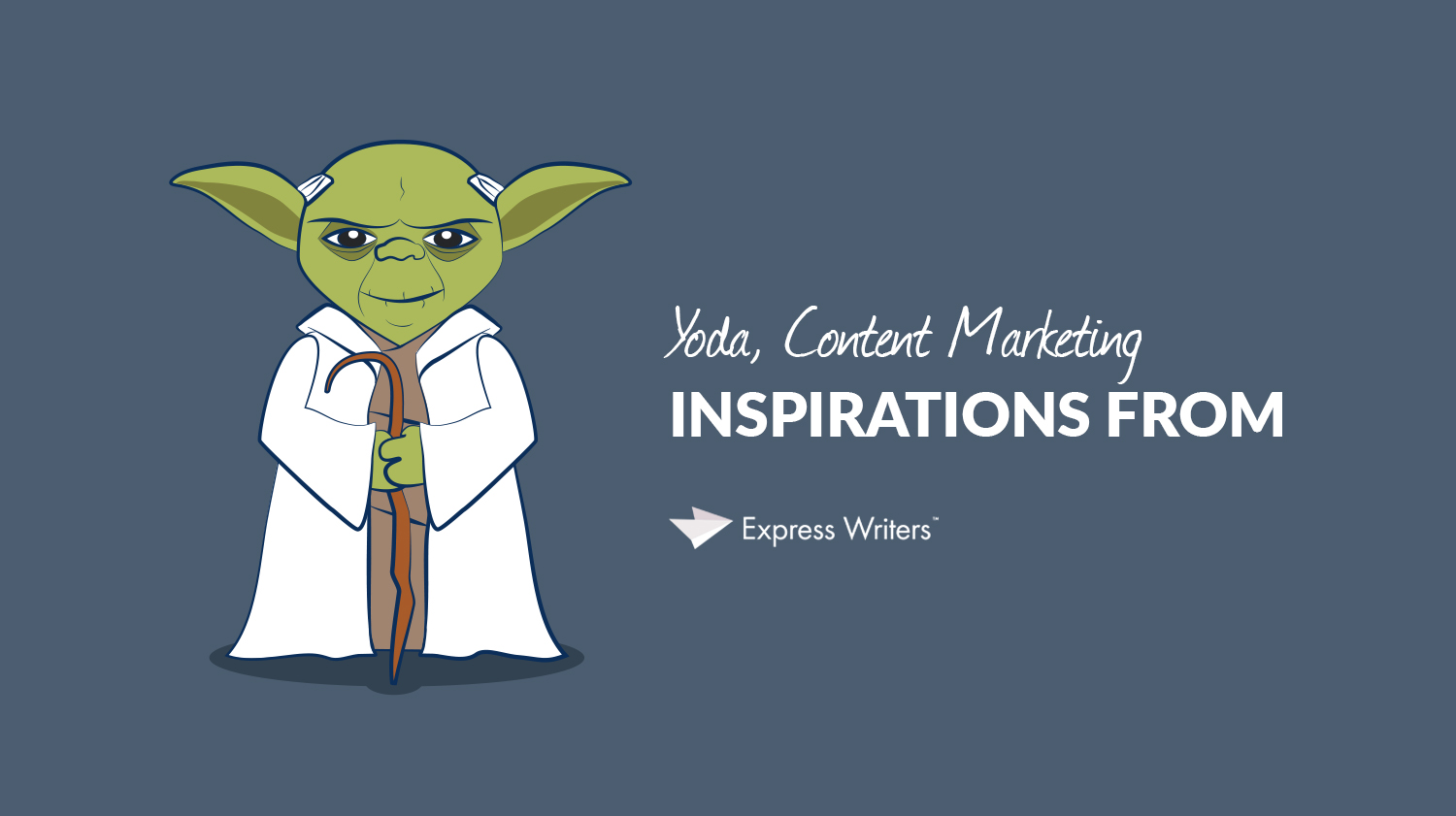 yoda content marketing inspirations