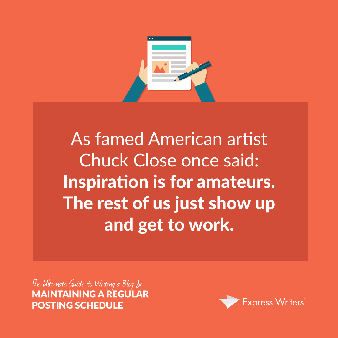 quote chuck The Ultimate Guide to Writing a Blog & a Regular Posting Schedule inset