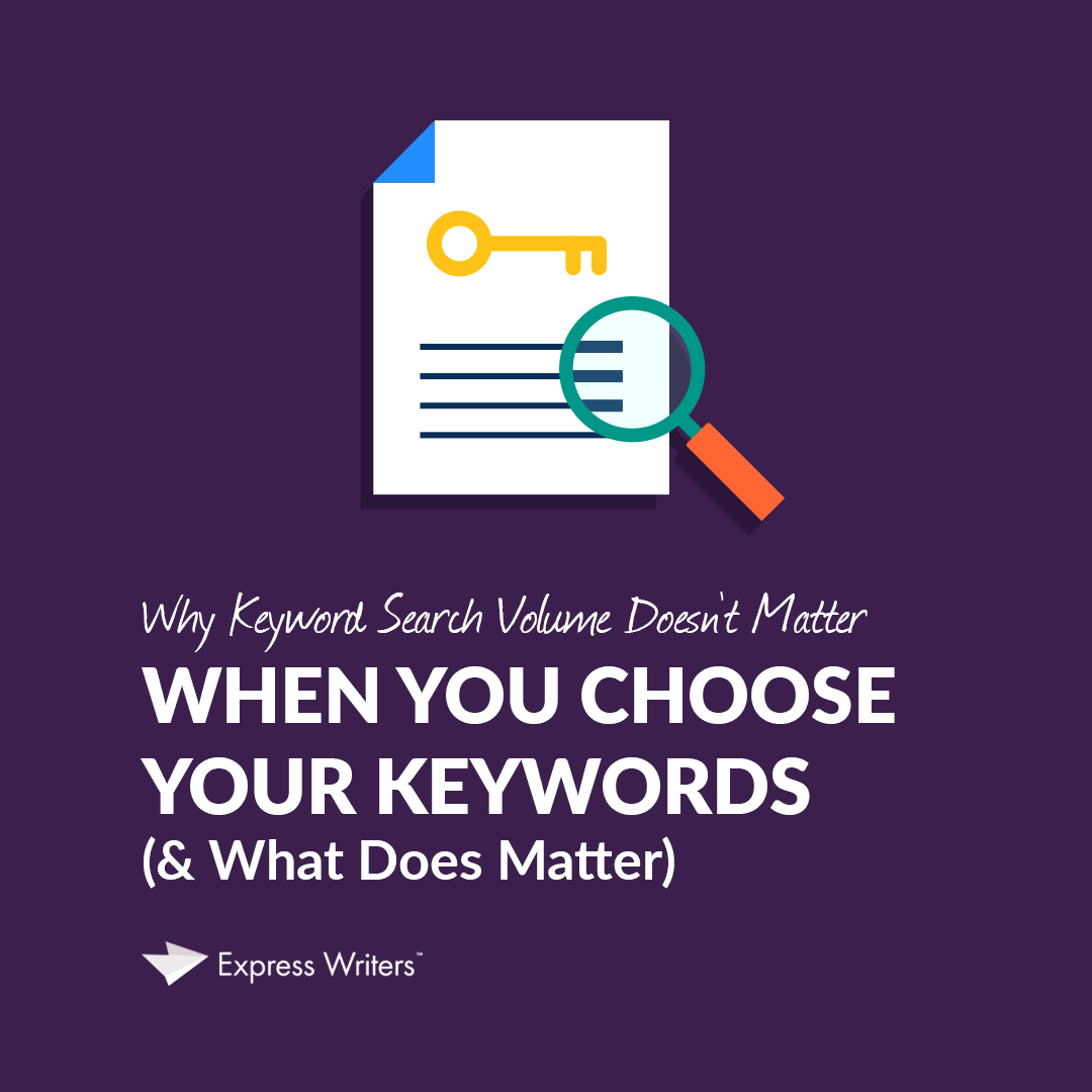 what matters with keyword search volume