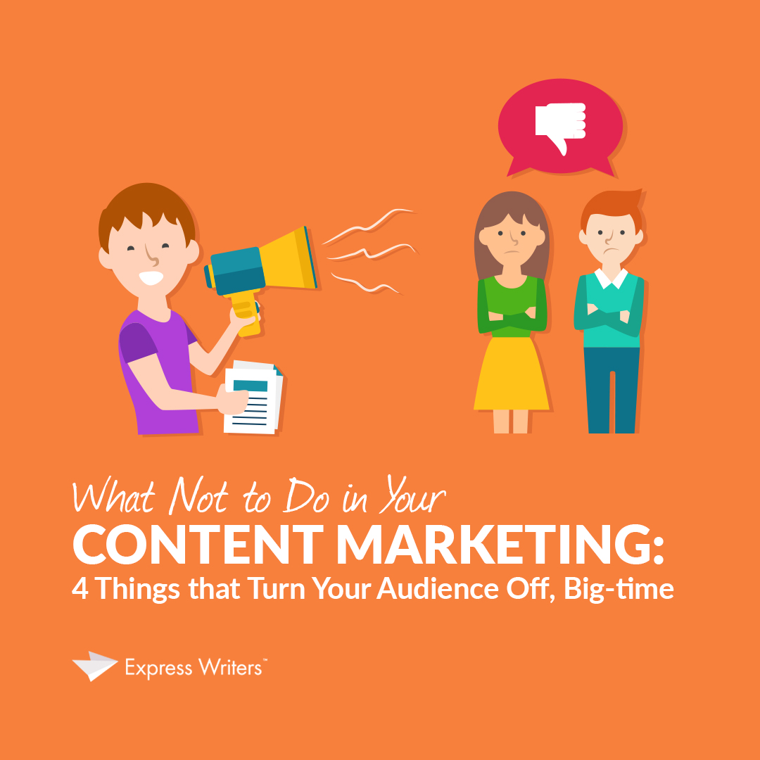 don't do this what not to do in your content marketing