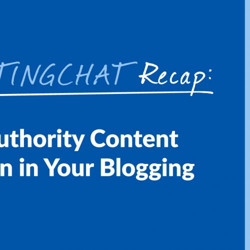 #ContentWritingChat Recap: How to Create Authority Content for Serious Return in Your Blogging with Julia McCoy