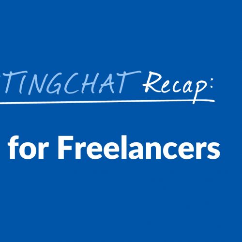 #ContentWritingChat Recap: Writing Tips for Freelancers