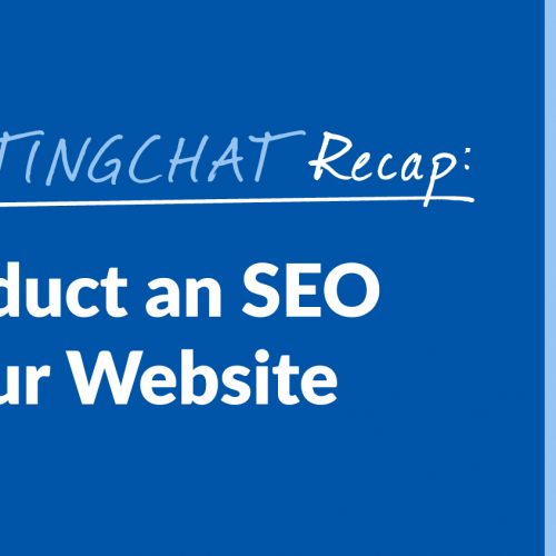 #ContentWritingChat Recap: How to Conduct an SEO Audit with Lexie Kimball of Netvantage Marketing
