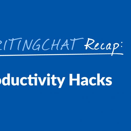 #ContentWritingChat Recap: Content Productivity Hacks