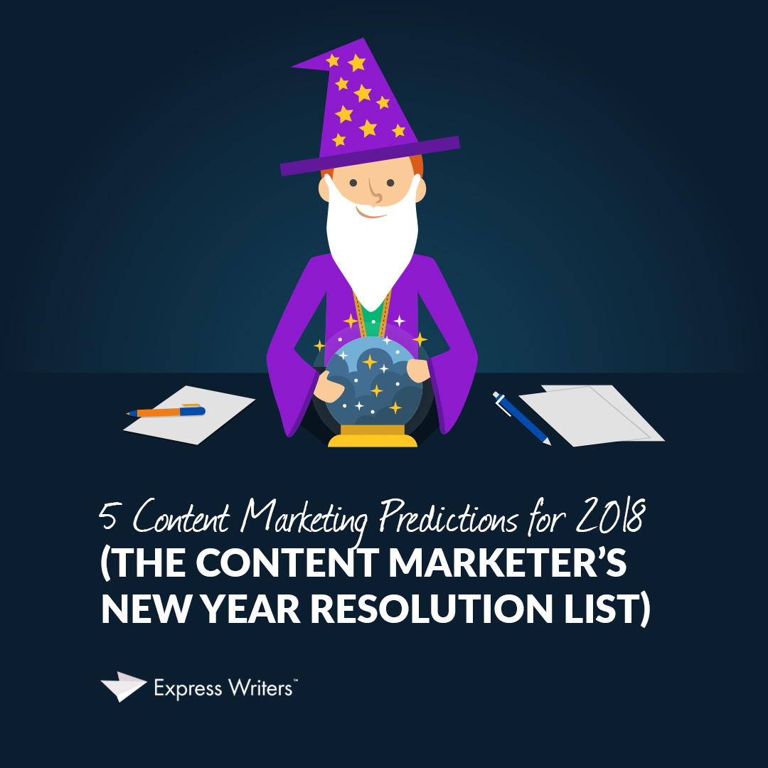 content marketing predictions in 2018