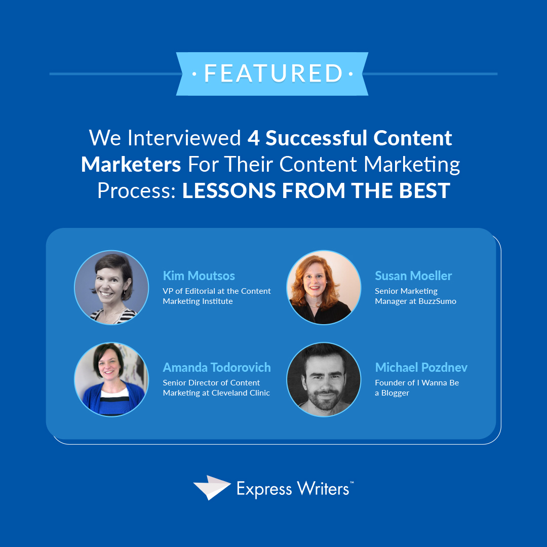 content marketers process interview