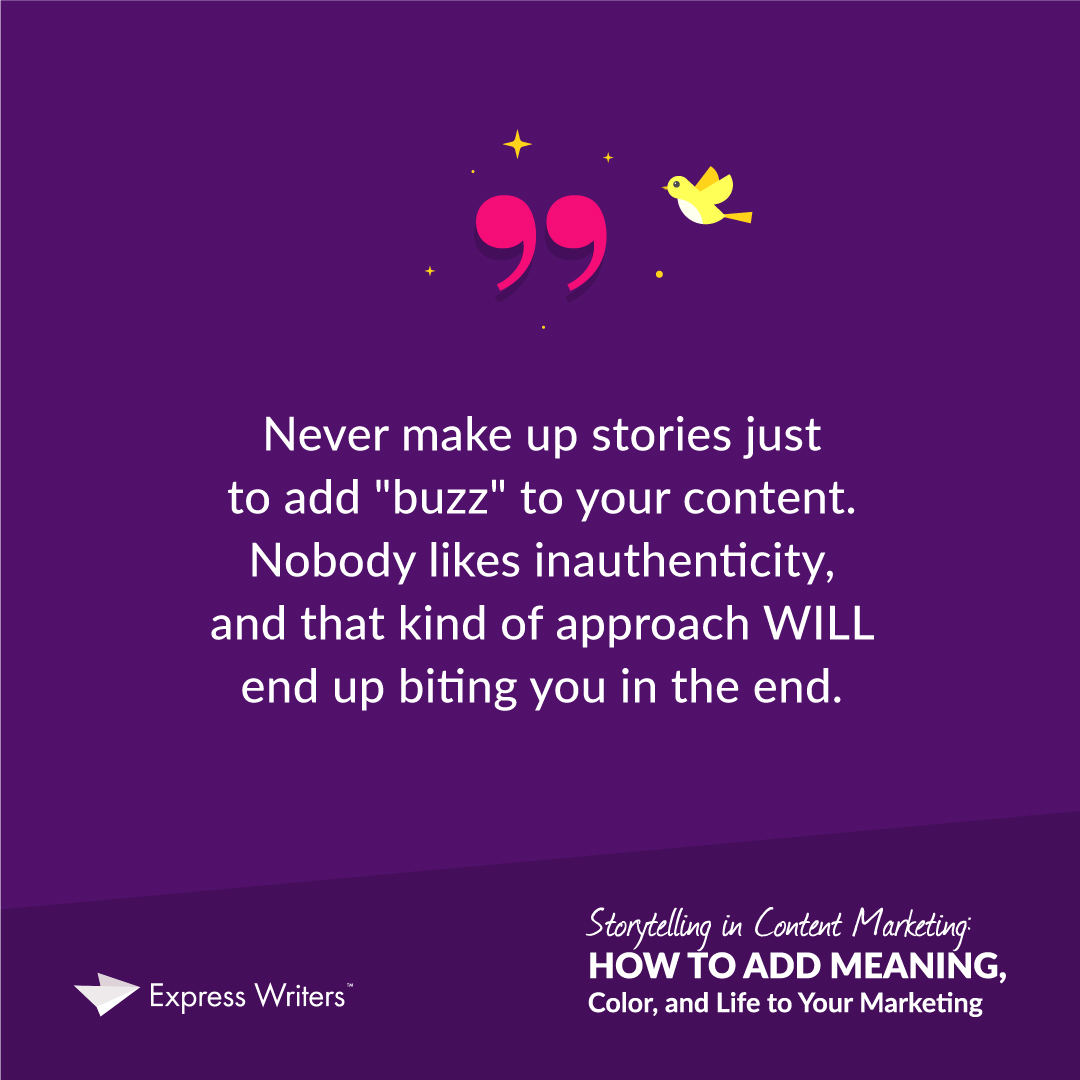 don't make up stories