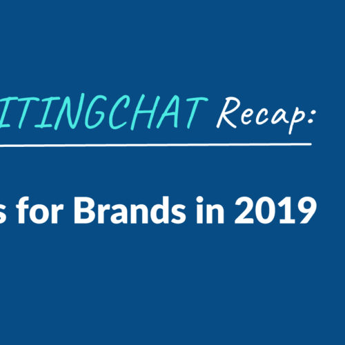 #ContentWritingChat Recap: Storytelling Tips for Brands in 2019 with Carla Johnson