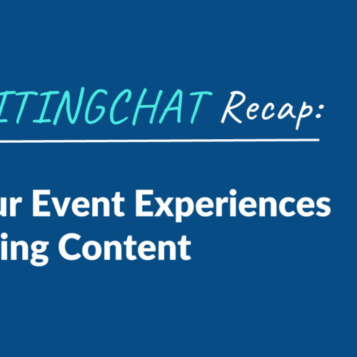 #ContentWritingChat Recap: Repurposing Your Event Experiences Into Brand-Building Content with Cathy McPhillips