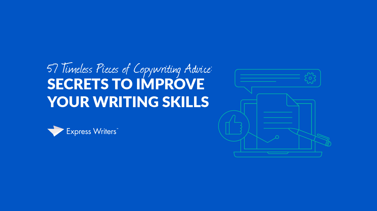 timeless pieces of copywriting advice