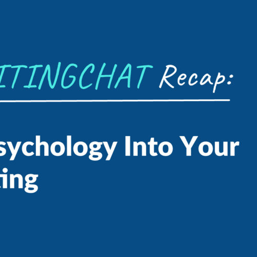 #ContentWritingChat Recap: Incorporating Psychology Into Your Content Marketing with Elise Dopson