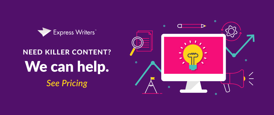 We can help you get killer content