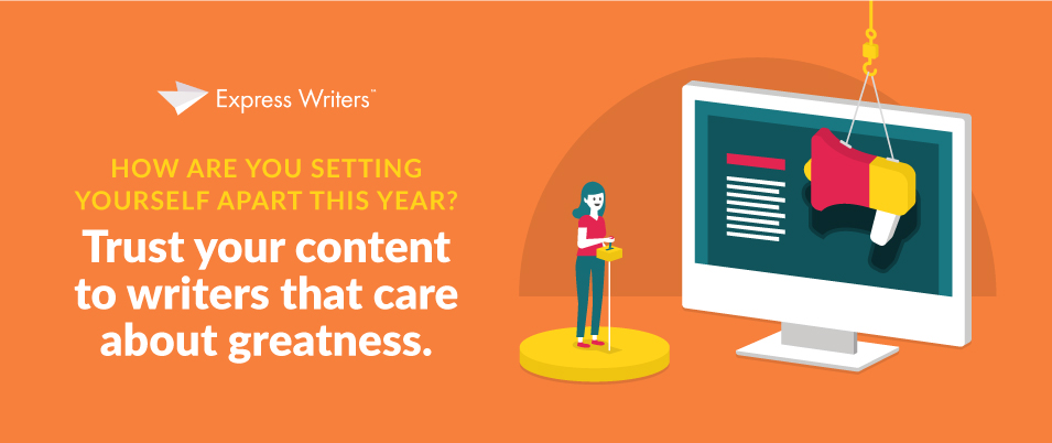 Our writers care about content greatness