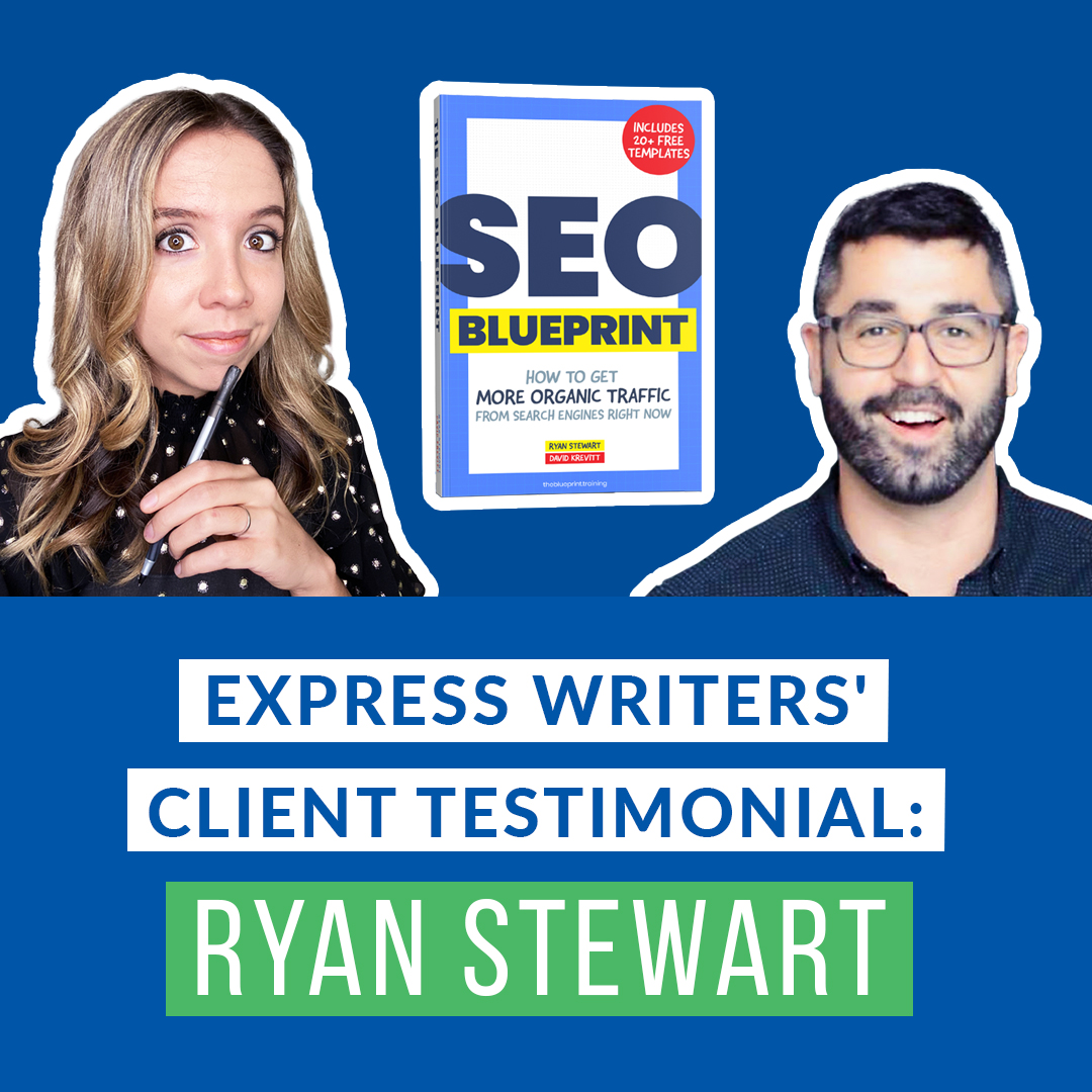 Ryan Stewart and Express Writers