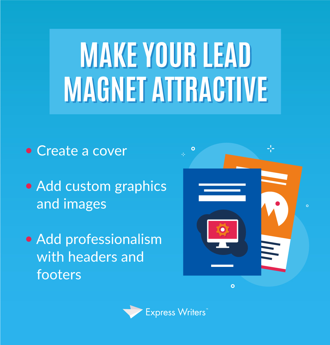 make your lead magnet attractive