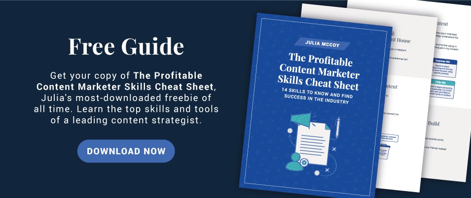 Profitable Content Marketer Skills Cheat Sheet
